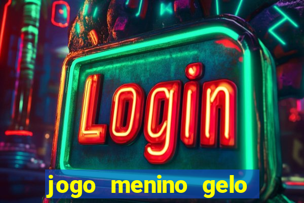 jogo menino gelo menina lava